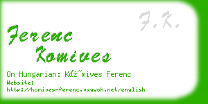 ferenc komives business card